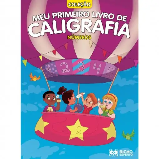 MEU PRIMEIRO LIVRO DE CALIGRAFIA CANTIGAS NUMEROS BASTAO